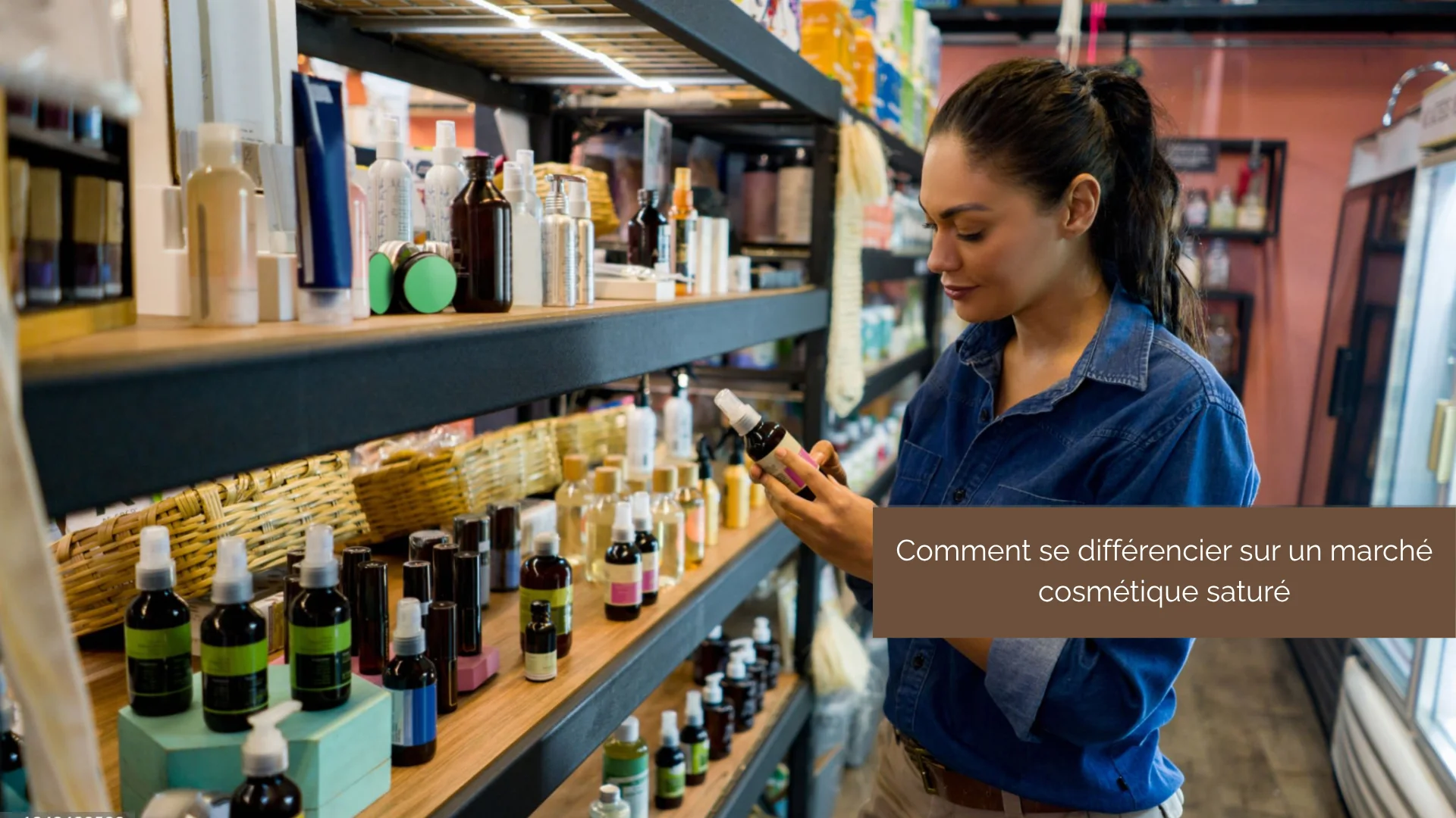 Exemple de produit signature pour se différencier sur un marché cosmétique saturé